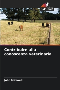 Paperback Contribuire alla conoscenza veterinaria [Italian] Book