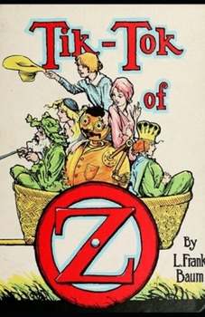 Tik-Tok of Oz Annotated