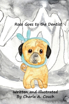 Paperback Rose Goes to the Dentist Book