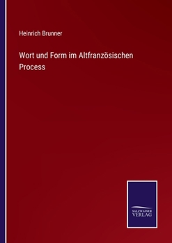 Paperback Wort und Form im Altfranzösischen Process [German] Book