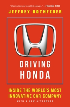 Paperback Driving Honda: Inside the World's Most Innovative Car Company Book