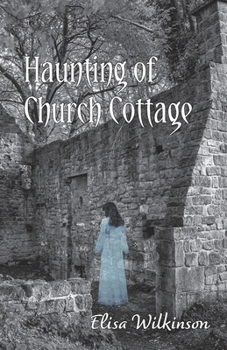 Paperback The Haunting of Church Cottage Book