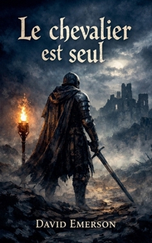 Paperback Le chevalier est seul [French] Book