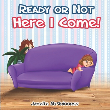 Paperback Ready or Not, Here I Come: Can you find where Mommy is hiding? A fun, interactive children's picture book