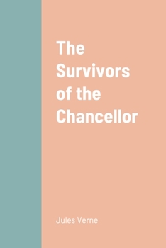 Paperback The Survivors of the Chancellor Book