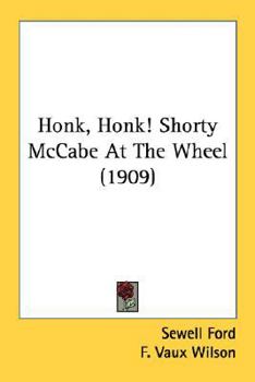 Paperback Honk, Honk! Shorty McCabe At The Wheel (1909) Book