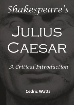 Paperback Shakespeare's 'Julius Caesar': A Critical Introduction Book