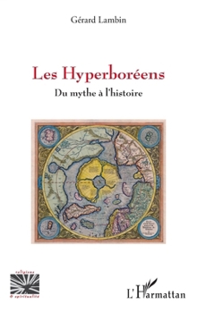 Paperback Les Hyperboréens: Du mythe à l'histoire [French] Book