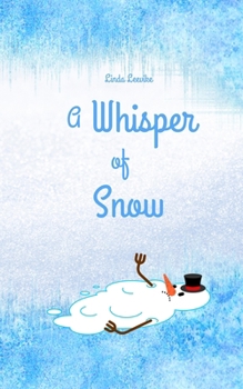 Paperback A Whisper of Snow Book