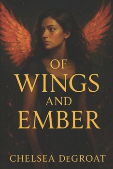 Of Wings and Ember