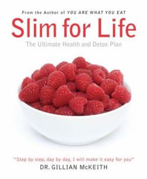 Paperback Slim for Life: The Ultimate Health and Detox Plan Book