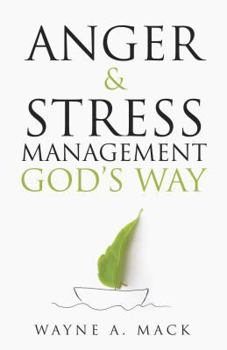Paperback Anger and Stress Management God's Way Book