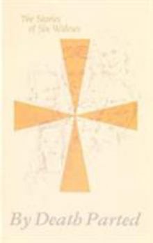 Paperback By Death Parted:: The Stories of Six Widows. Book