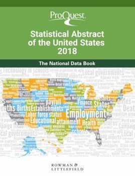 Hardcover Proquest Statistical Abstract of the United States 2018: The National Data Book