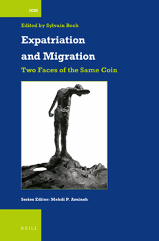 Hardcover Expatriation and Migration: Two Faces of the Same Coin Book