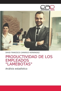 Paperback Productividad de Los Empleados "Lamebotas" [Spanish] Book