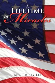 Paperback A Lifetime of Miracles Book