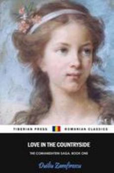 Viața la țară - Book #1 of the Ciclul Comăneștenilor