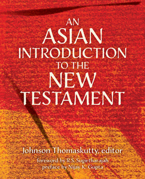 Hardcover An Asian Introduction to the New Testament Book