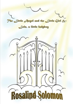 Paperback The Little Angel and the Little Girl & Lola, a little ladybug Book