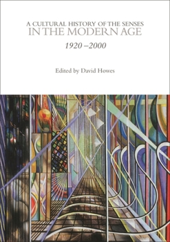Paperback A Cultural History of the Senses in the Modern Age Book