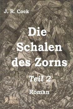 Paperback Die Schalen des Zorns: Teil 2 [German] Book