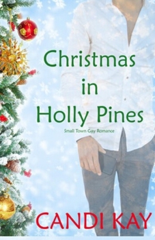 Paperback Christmas in Holly Pines (Small Town Gay Romance) Book