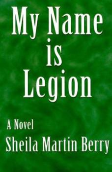 Hardcover My Name Is Legion Book