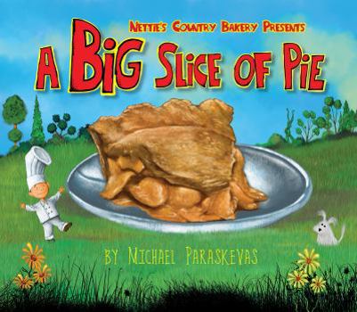 Hardcover A Big Slice of Pie Book