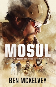 Paperback Mosul: Australia's Secret War Inside the Isis Caliphate Book