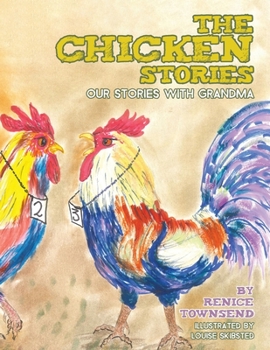Paperback The Chicken Stories: Our Stories with Grandma Book