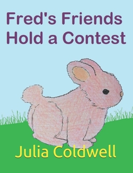 Paperback Fred's Friends Hold a Contest Book