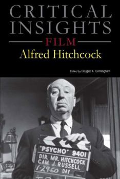 Hardcover Critical Insights: Film - Alfred Hitchcock: Print Purchase Includes Free Online Access Book