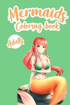 Paperback Mermaid Coloring Book: Adult Coloring Book with Cute Mermaids, Fantasy Scenes for Relaxation Stress Relieving for Adults, Relaxation, Book