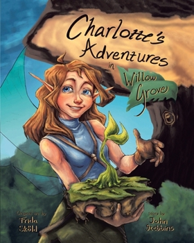 Paperback Charlotte's Adventures in Willow Grove Book