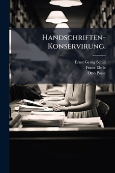 Paperback Handschriften-Konservirung. [German] Book