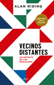 Paperback Vecinos Distantes: Un Retrato de Los Mexicanos / Distant Neighbors [Spanish] Book