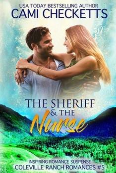 Paperback The Sheriff & The Nurse: Inspiring Romance Suspense Book