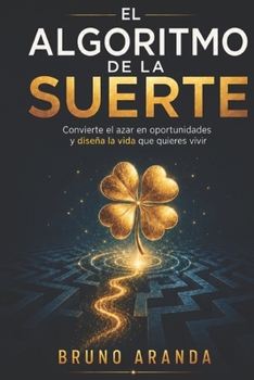 Paperback EL ALGORITMO DE LA SUERTE (Spanish Edition) [Spanish] Book