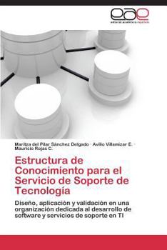 Paperback Estructura de Conocimiento Para El Servicio de Soporte de Tecnologia [Spanish] Book