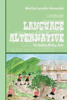 Paperback Language Alternative: For Teaching Writing Skills Book