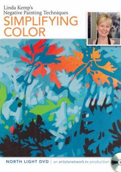 Linda Kemp's Negative Painting Techniques, Simplifying Color