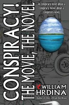 Paperback Conspiracy! The Movie, The Novel Book