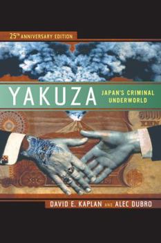 Paperback Yakuza: Japan's Criminal Underworld Book