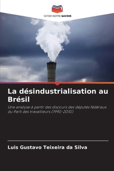 Paperback La désindustrialisation au Brésil [French] Book