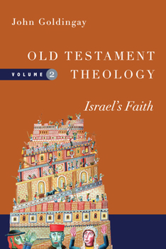 Old Testament Theology: Israel's Faith (Old Testament Theology (Intervarsity Press))