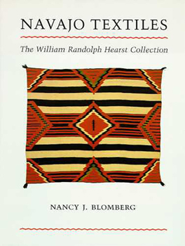 Paperback Navajo Textiles: The William Randolph Hearst Collection Book