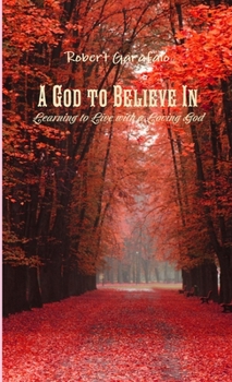 Paperback A God to Believe In Book