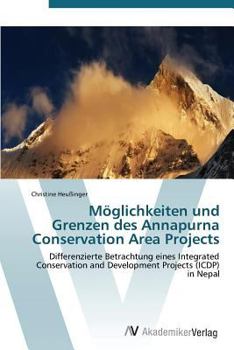 Paperback Moglichkeiten Und Grenzen Des Annapurna Conservation Area Projects [German] Book