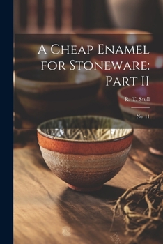 Paperback A Cheap Enamel for Stoneware: Part II: No. 11 Book